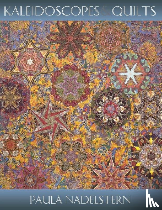 Nadelstern, Paula - Kaleidoscope Quilts