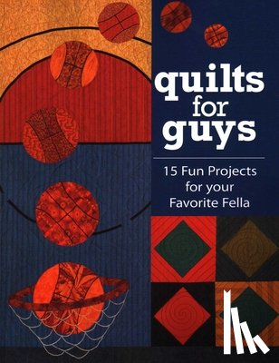 Rymer, Cyndy Lyle - Quilts for Guys