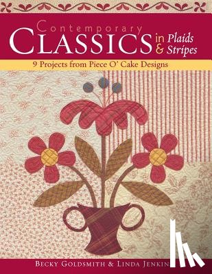 Goldsmith, Becky, Jenkins, Linda - Contemporary Classics in Plaids and Stripes