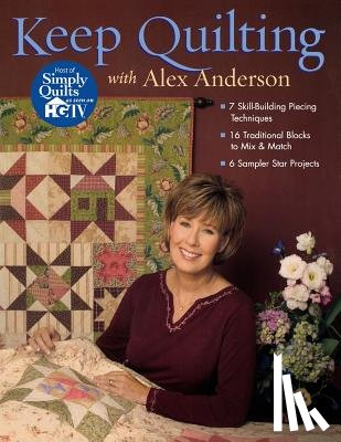 Anderson, Alex - Keep Quilting with Alex Anderson