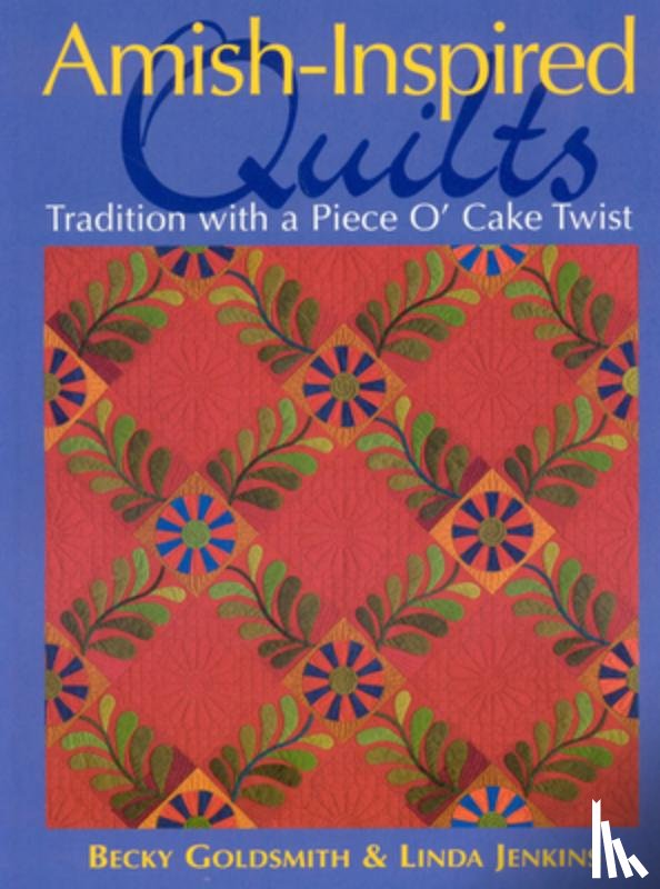 Goldsmith, Becky, Jenkins, Linda - Amish-inspired Quilts