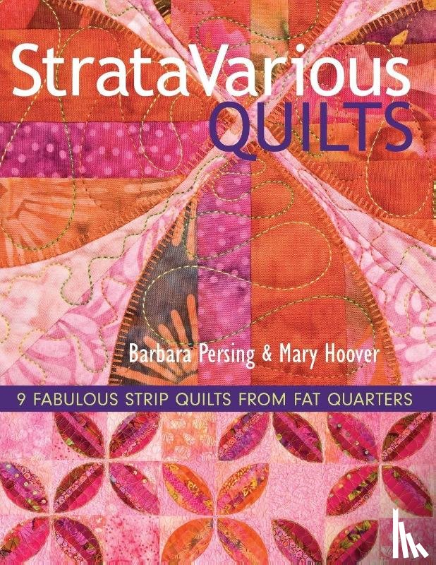 Persing, Barbara - Stratavarious Quilts