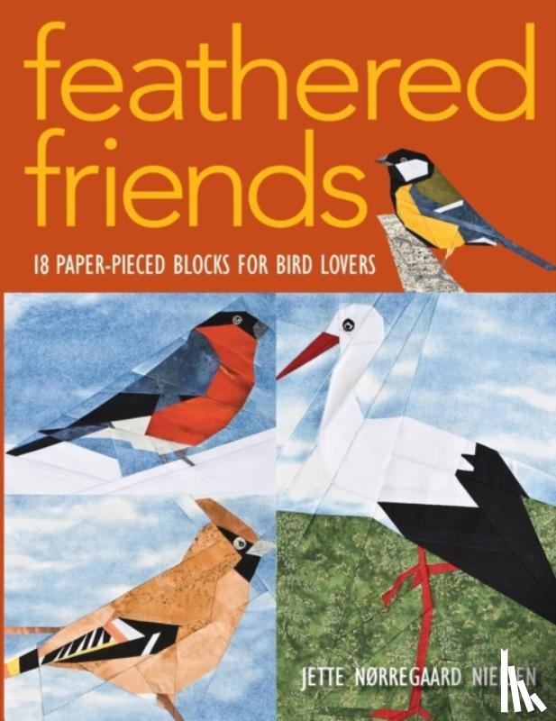 Nielsen, Jette Norregaard - Feathered Friends
