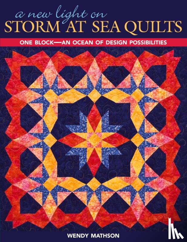 Mathson, Wendy - A New Light on Storm at Sea Quilts