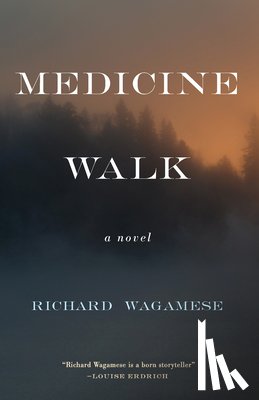Wagamese, Richard - Medicine Walk