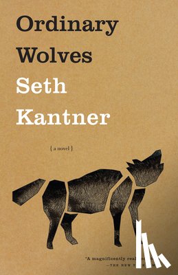 Kantner, Seth - Ordinary Wolves