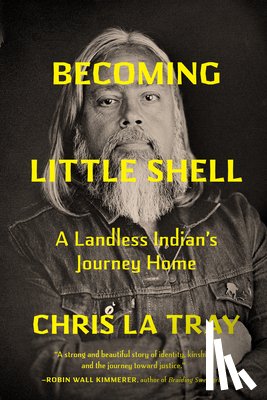 La Tray, Chris - Becoming Little Shell