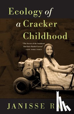 Ray, Janisse - Ecology of a Cracker Childhood