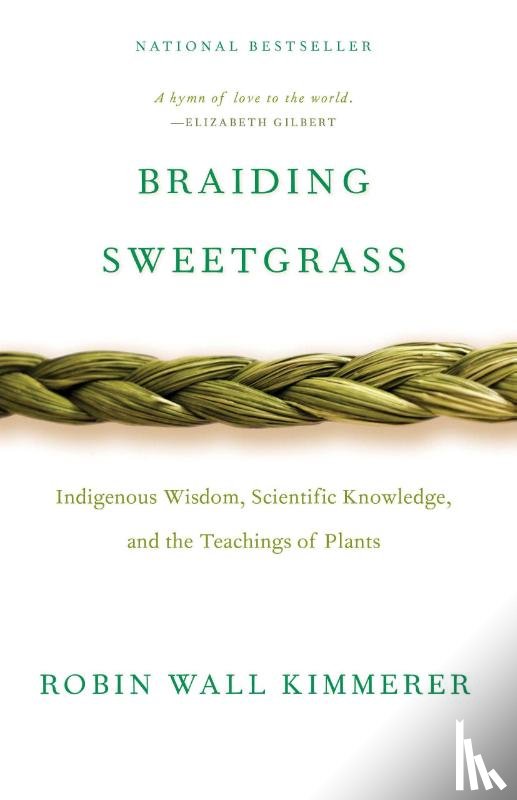 Robin Wall Kimmerer - Braiding Sweetgrass