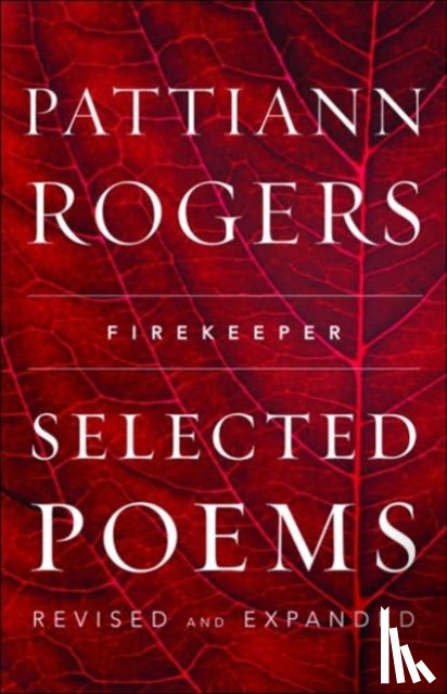 Rogers, Pattiann - Firekeeper