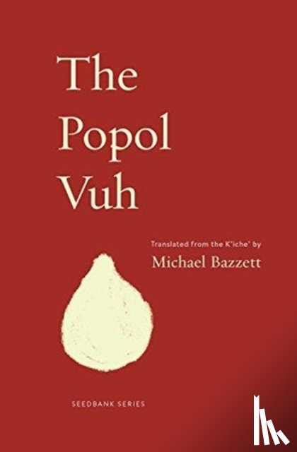  - The Popol Vuh