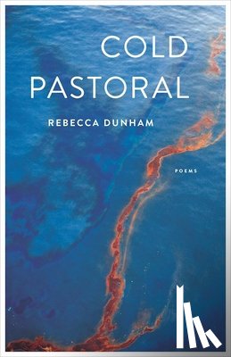 Dunham, Rebecca - Cold Pastoral