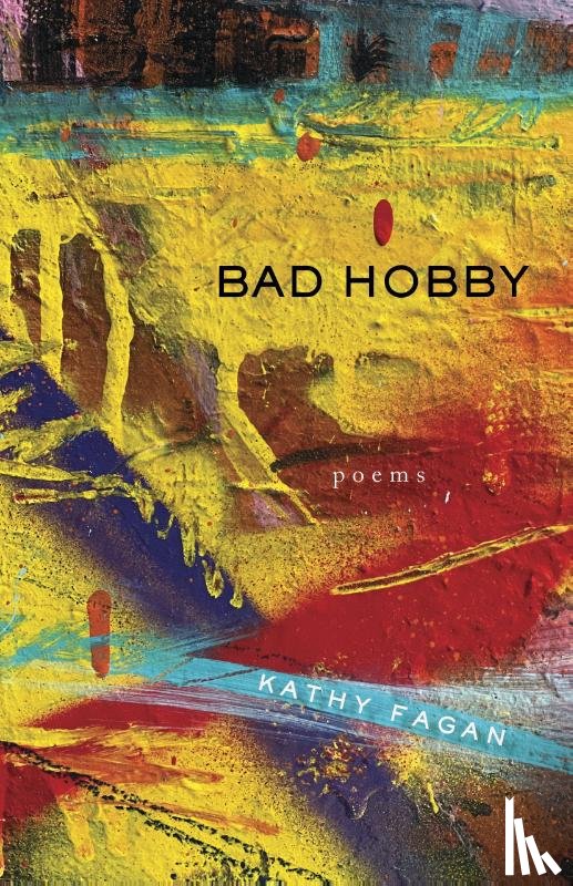 Fagan, Kathy - Bad Hobby