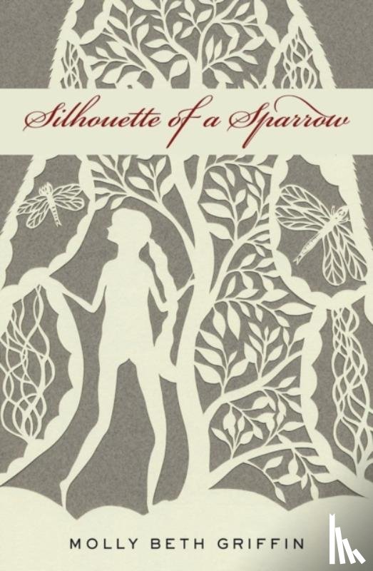 Griffin, Molly Beth - Silhouette of a Sparrow