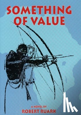 Ruark, Robert - Something of Value