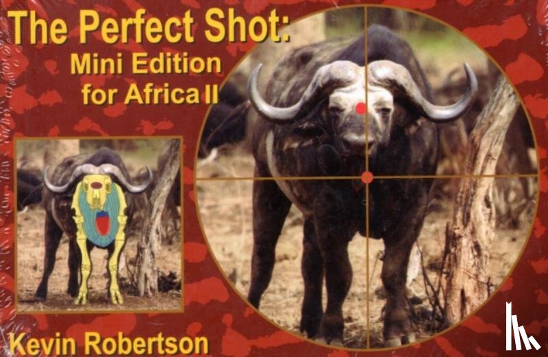 Robertson, Kevin - The Perfect Shot