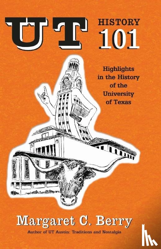 Berry, Margaret C. - UT History 101