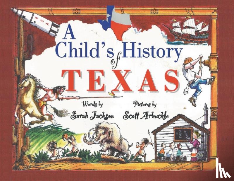 Jackson, Sarah - A Child's History of Texas