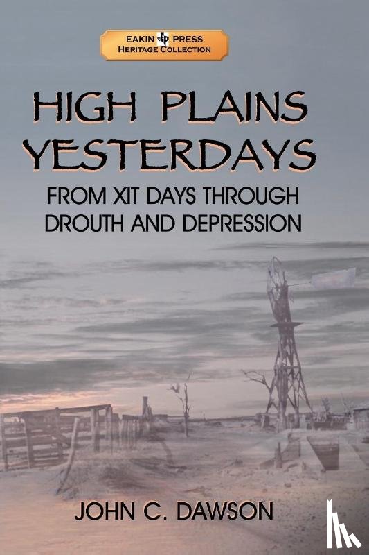 Dawson, John C. - High Plains Yesterdays