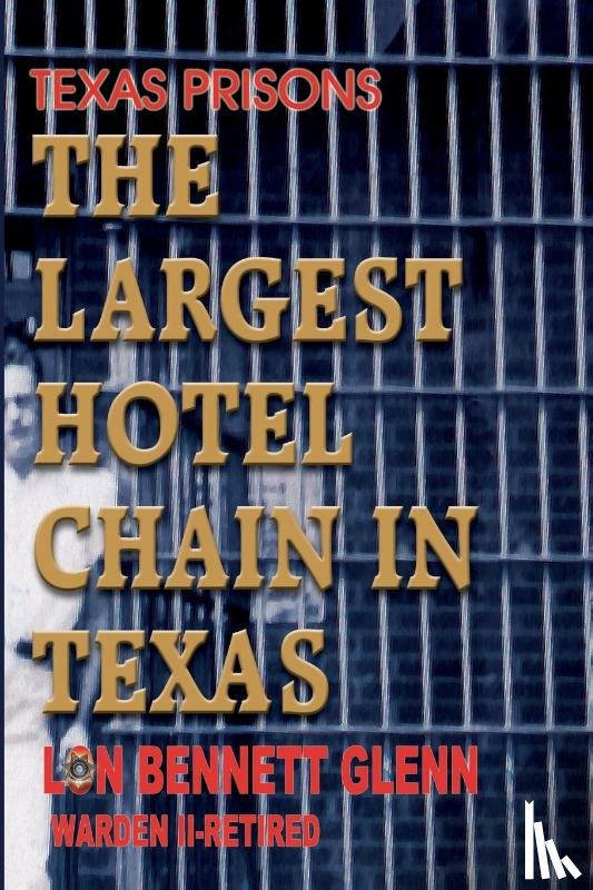 Glenn, Lon Bennett - Texas Prisons