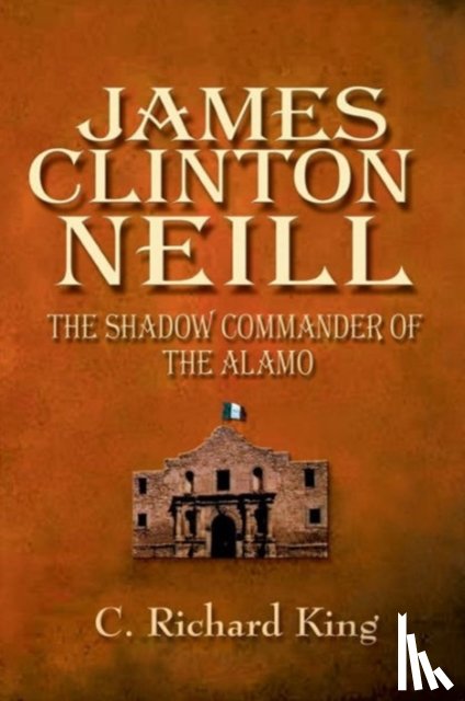 King, C Richard - James Clinton Neill