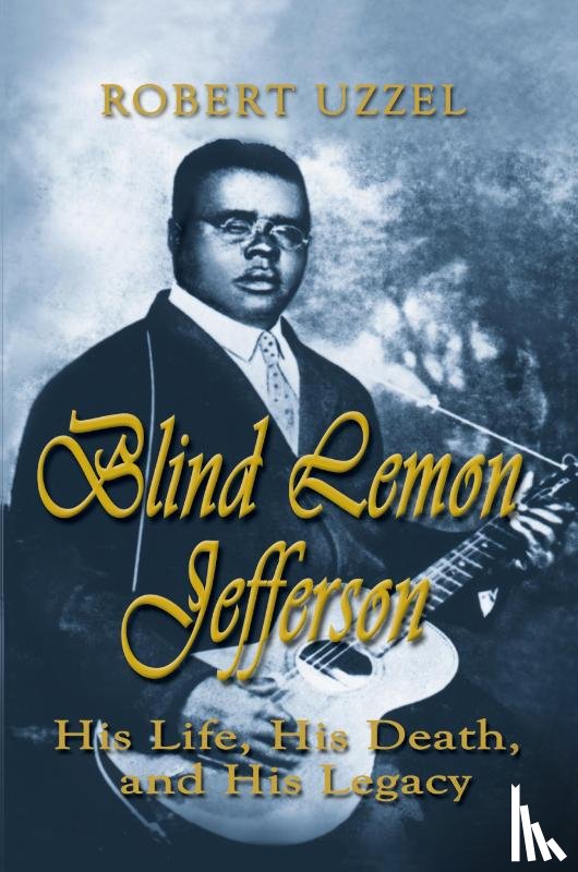 Uzzel, Robert L - Blind Lemon Jefferson