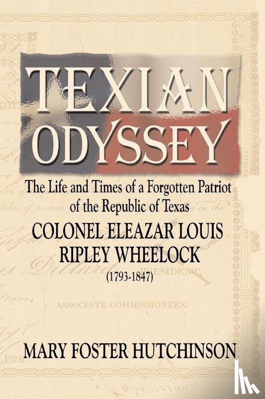 Hutchinson, Mary Foster - Texian Odyssey