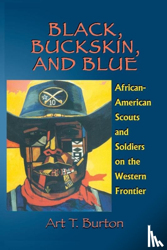 Burton, Arthur T - Black, Buckskin, and Blue