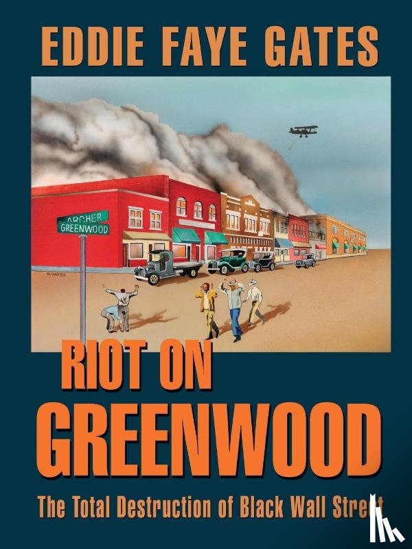 Gates, Eddie Faye - Riot on Greenwood