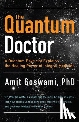 Goswami, Amit - Quantum Doctor