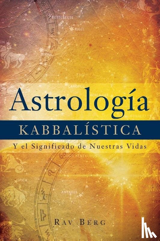 Berg, Rav P. S. - Kabbalistic Astrology