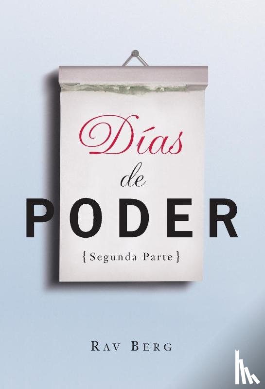 Berg, Rav - Días de Poder