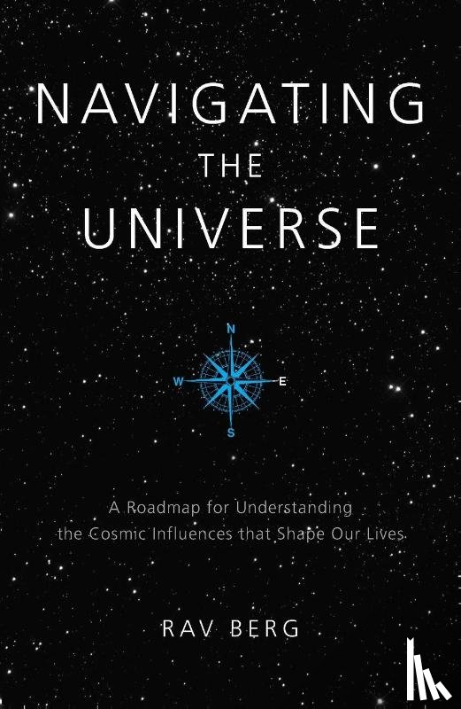 Berg, Rav - Navigating the Universe