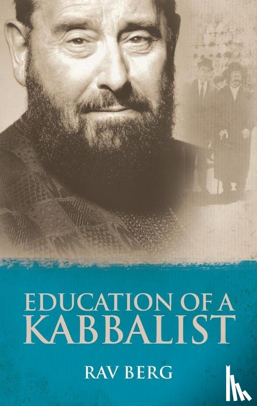 Berg, Rav - Education of a Kabbalist