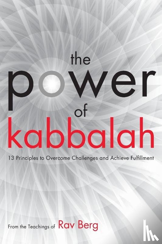 Rav Berg, From the Teachings of - The Power of Kabbalah