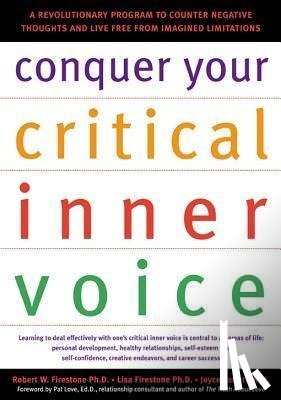 Firestone, Robert W, Firestone, Lisa, Catlett, Joyce - Firestone, R: Conquer Your Critical Inner Voice