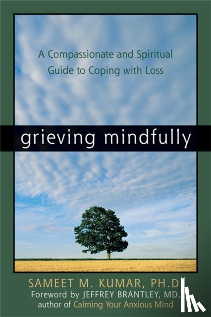 Kumar, Sameet M - Grieving Mindfully