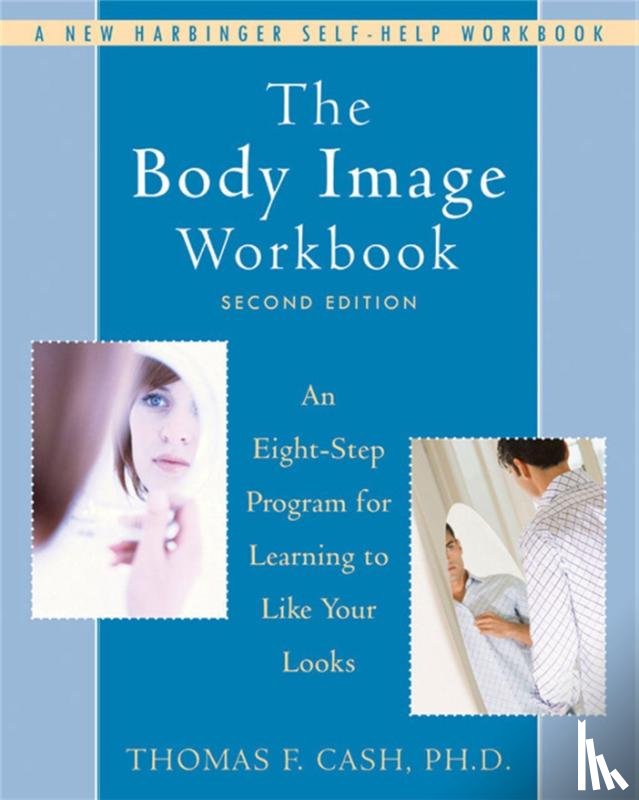 Cash, Thomas - The Body Image Workbook