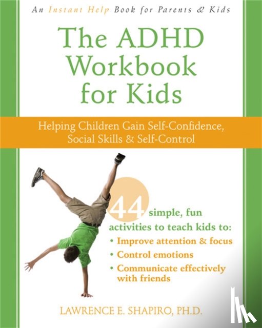 Shapiro, Lawrence E. - The ADHD Workbook for Kids