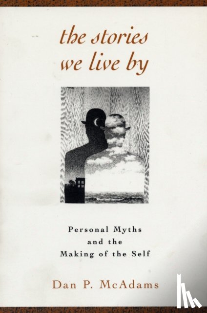 McAdams, Dan P. (Northwestern University - The Stories We Live By