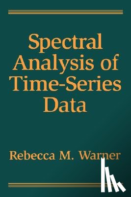 Warner, Rebecca M. (University of New Hampshire - Spectral Analysis of Time-Series Data
