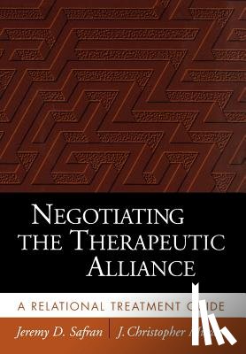 Safran, Jeremy D., Muran, J. Christopher (Adelphi University; Mount Sinai Beth Israel - Negotiating the Therapeutic Alliance