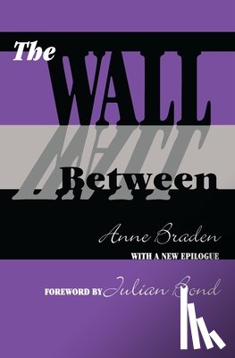 Braden, Anne - Wall Between