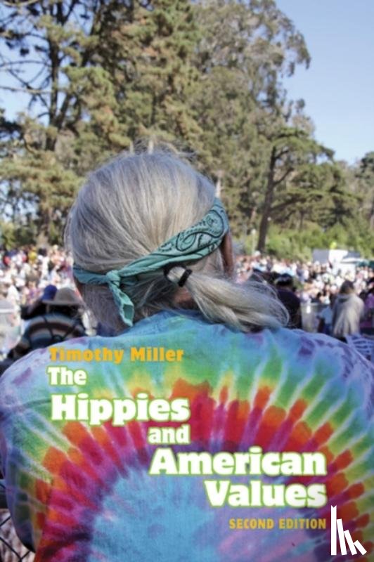 Miller, Timothy - The Hippies and American Values
