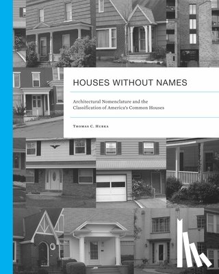 Hubka, Thomas C. - Houses Without Names