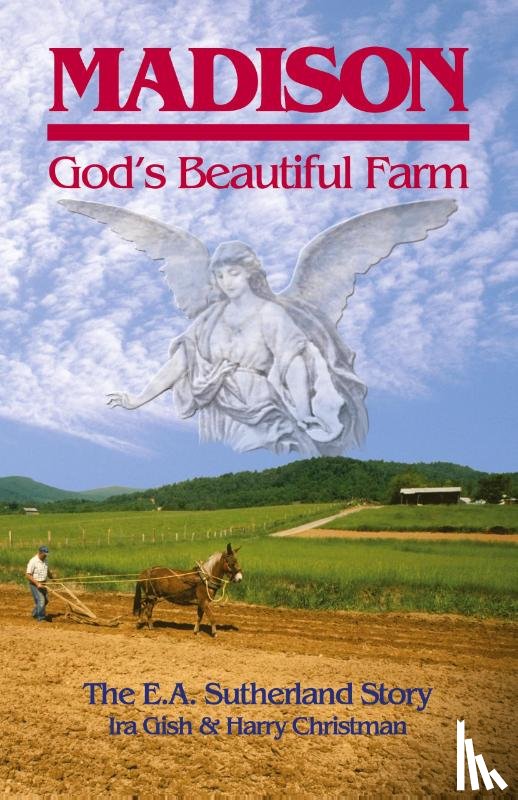 Gish, Ira Montgomery, Christman, Harry - Madison, God's Beautiful Farm