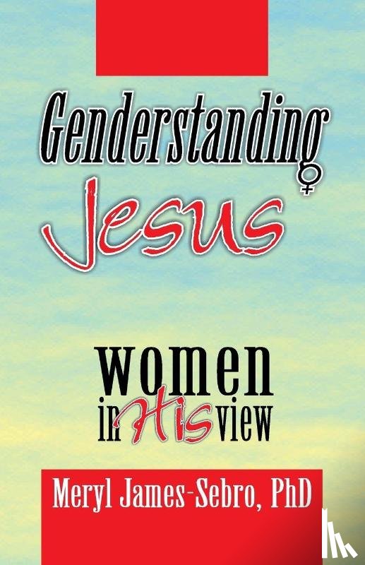 James-Sebro, Meryl - Genderstanding Jesus
