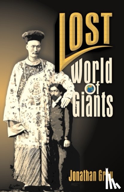 Gray, Professor Jonathan - Lost World of The Giants