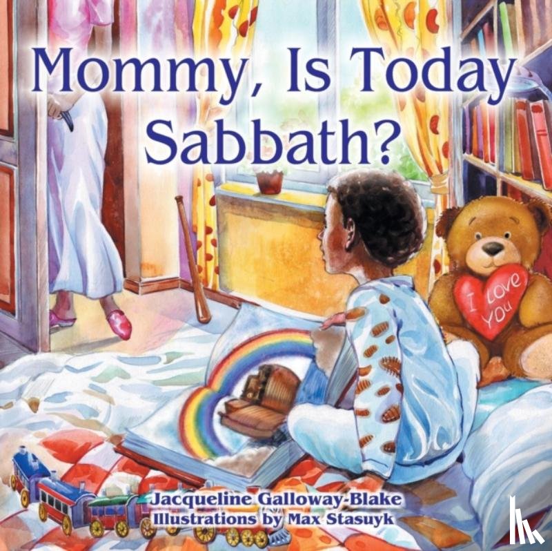 Galloway-Blake, Jacqueline - Mommy, Is Today Sabbath? (African American Edition)