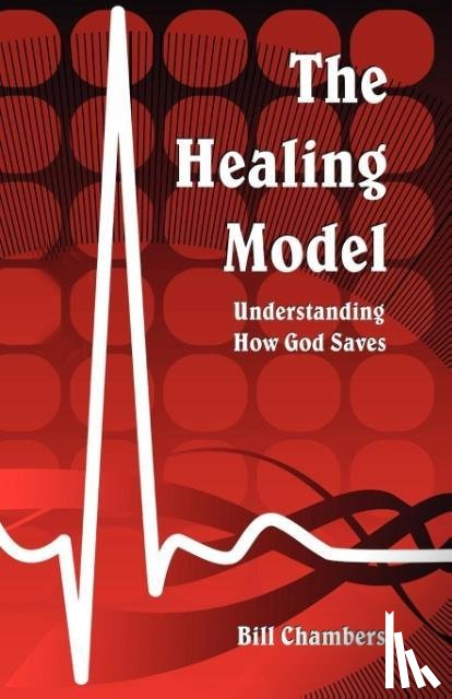 Chambers, Bill - The Healing Model